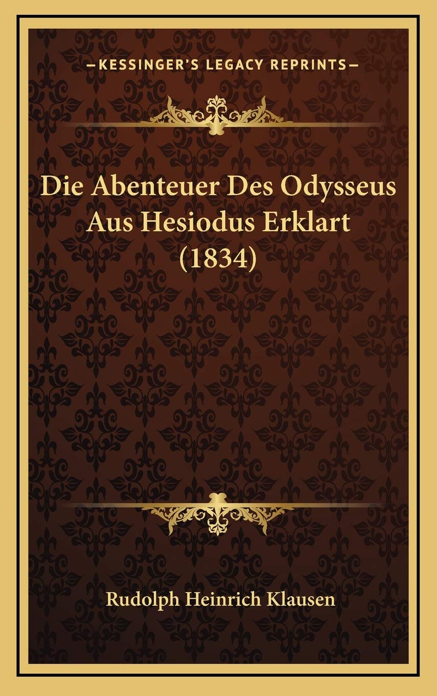 Die Abenteuer Des Odysseus Aus Hesiodus Erklart (1834) Contemporary literature