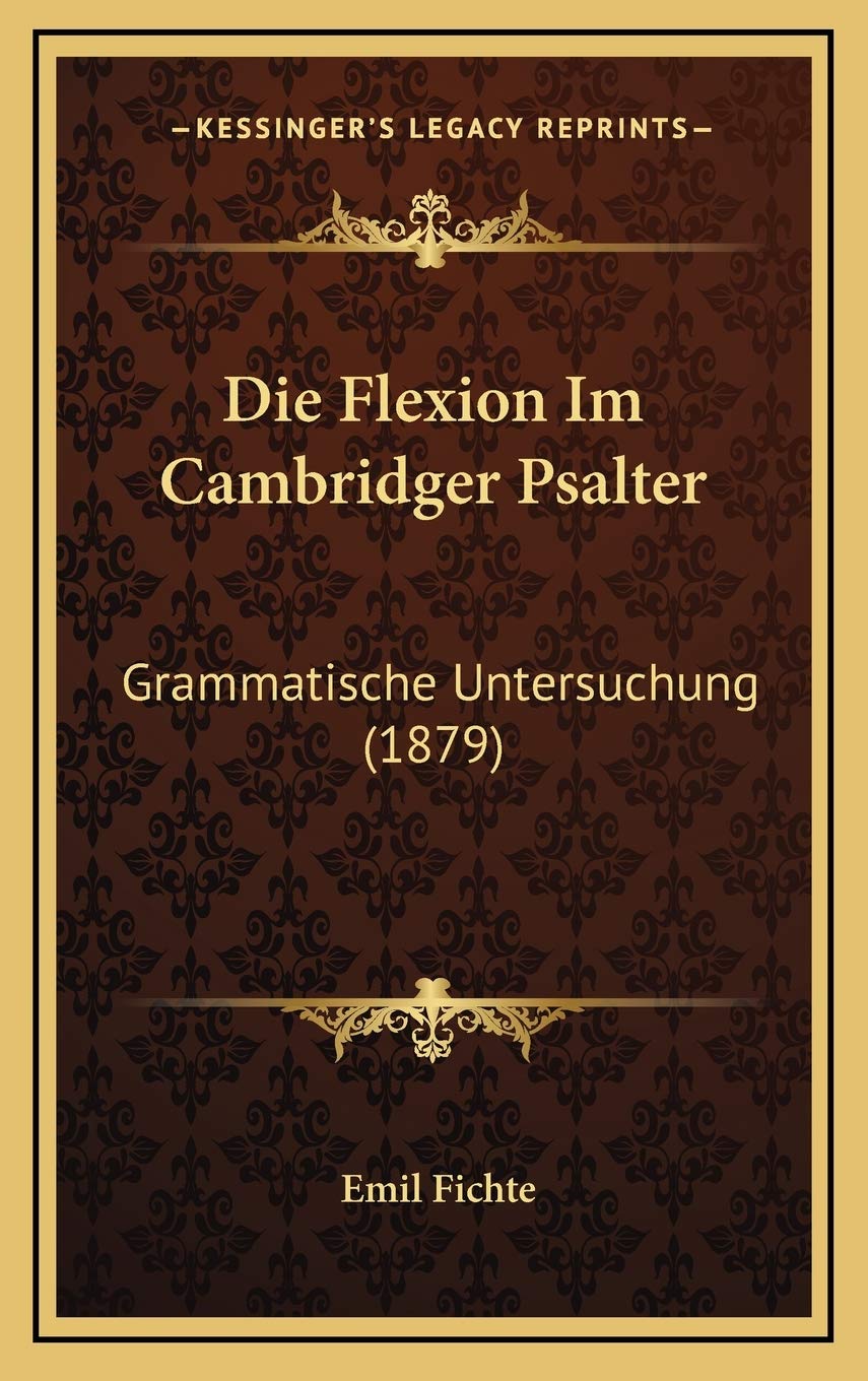 Die Flexion Im Cambridger Psalter: Grammatische Untersuchung (1879) Contemporary literature
