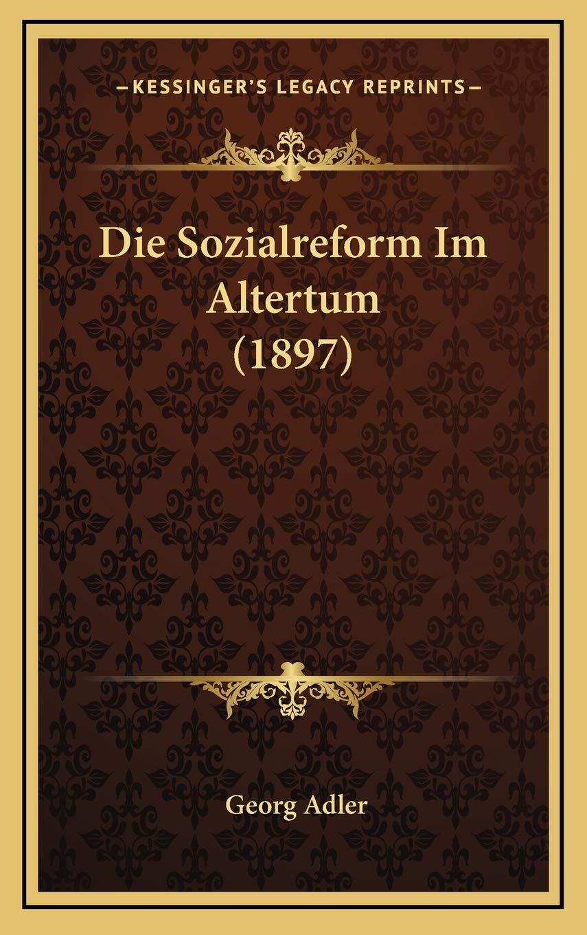 Die Sozialreform Im Altertum (1897) Contemporary literature