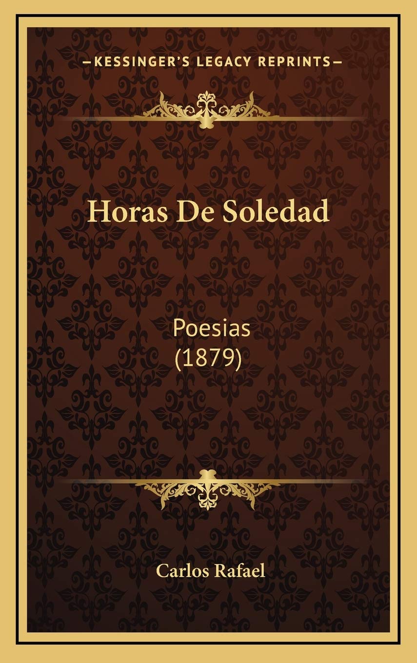 Horas De Soledad: Poesias (1879) Contemporary literature