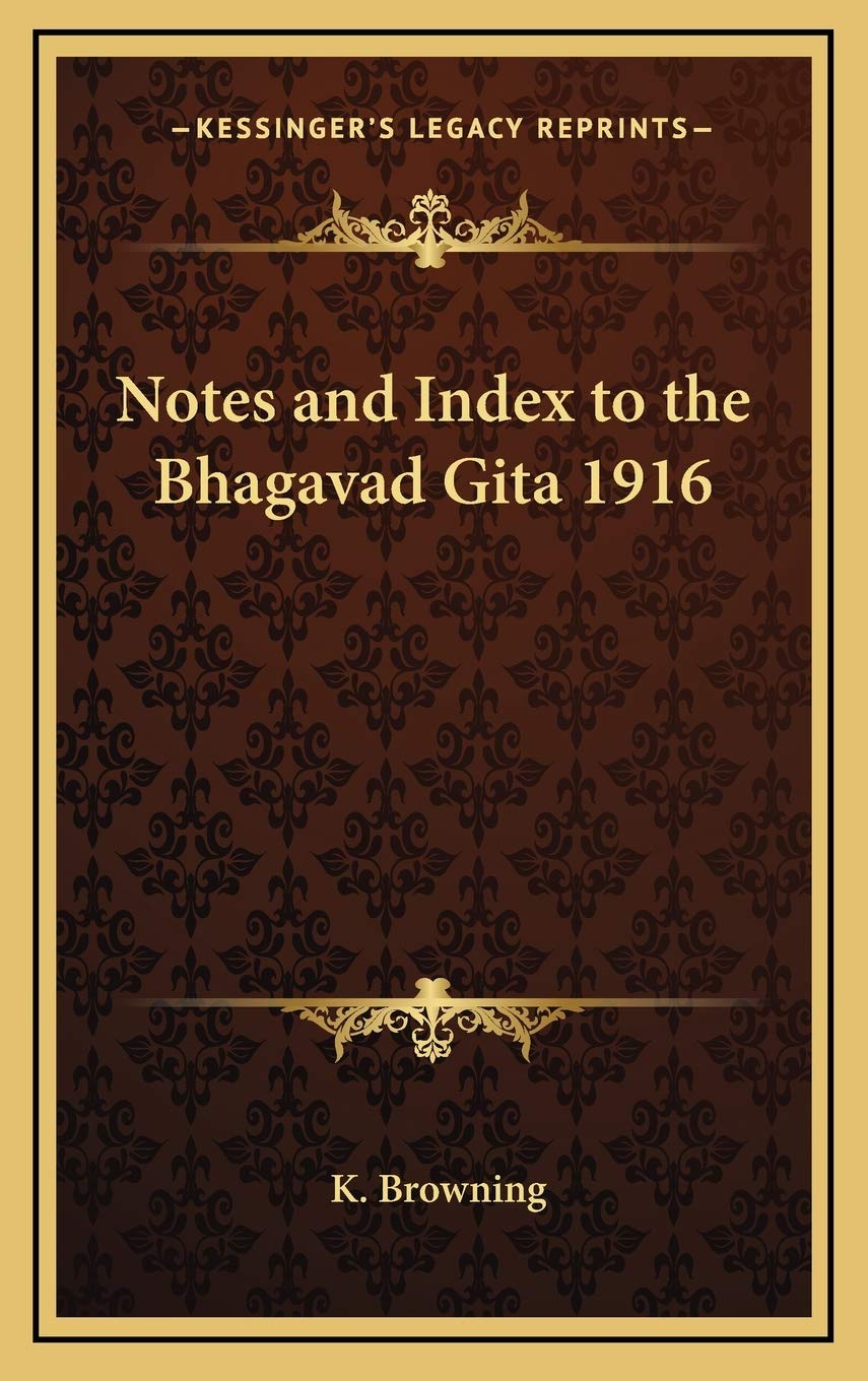 Notes and Index to the Bhagavad Gita 1916 Contemporary literature