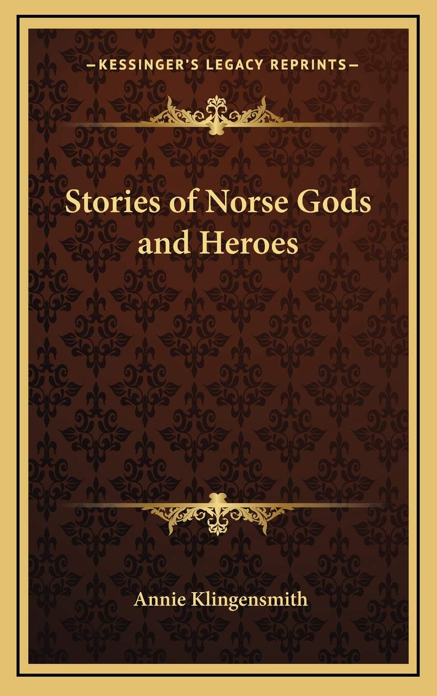 Stories of Norse Gods and Heroes Contemporary literature