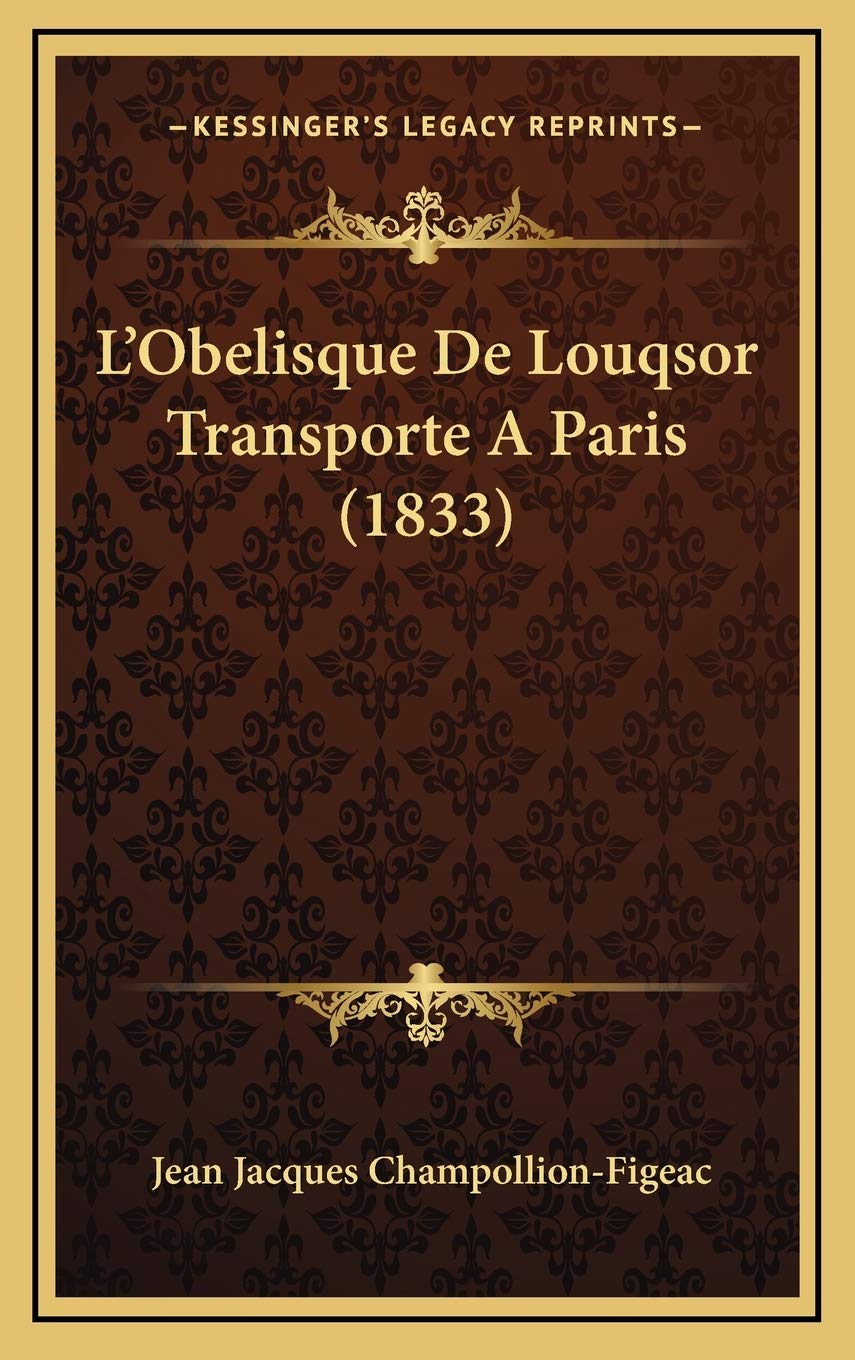 L'Obelisque De Louqsor Transporte A Paris (1833) book