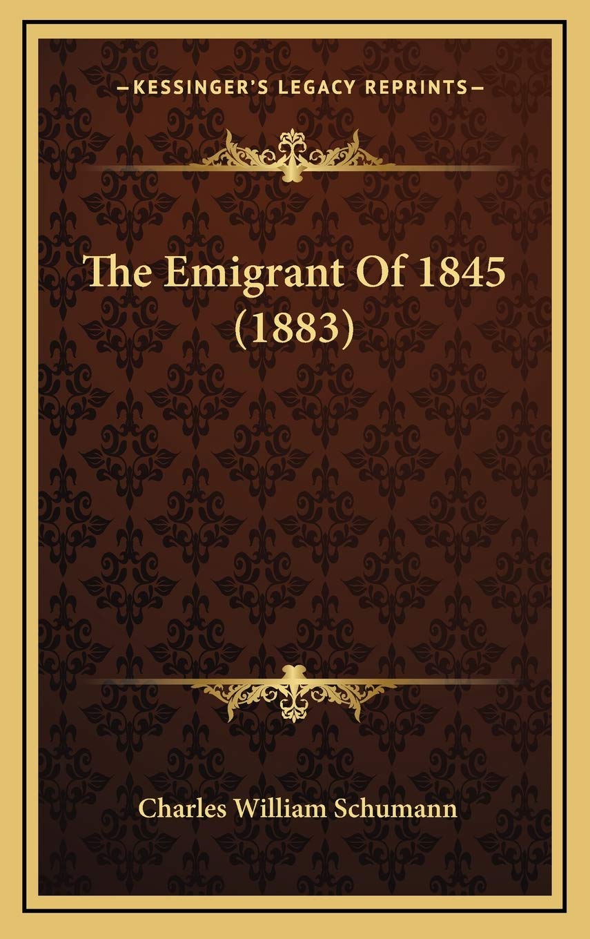 The Emigrant Of 1845 (1883) Contemporary literature