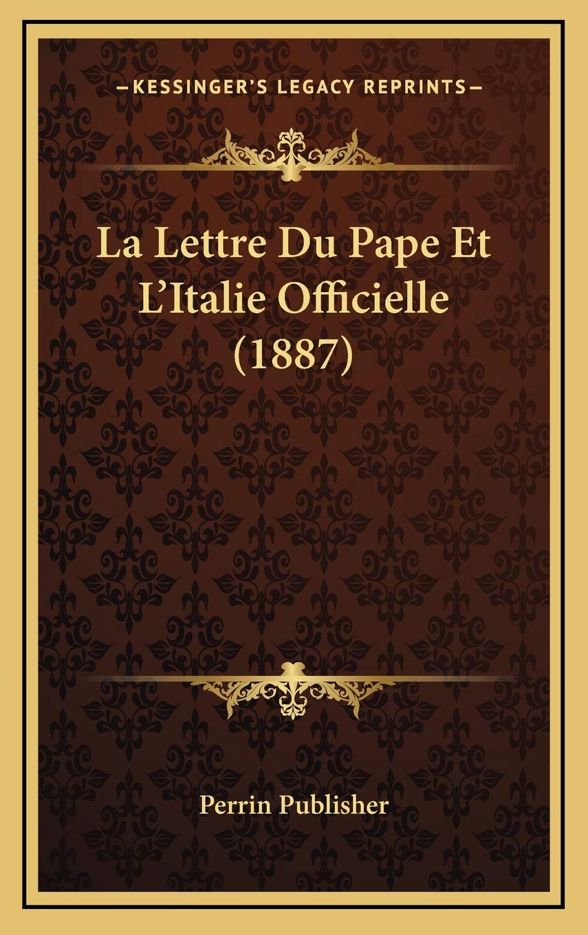 La Lettre Du Pape Et L'Italie Officielle (1887) Contemporary literature