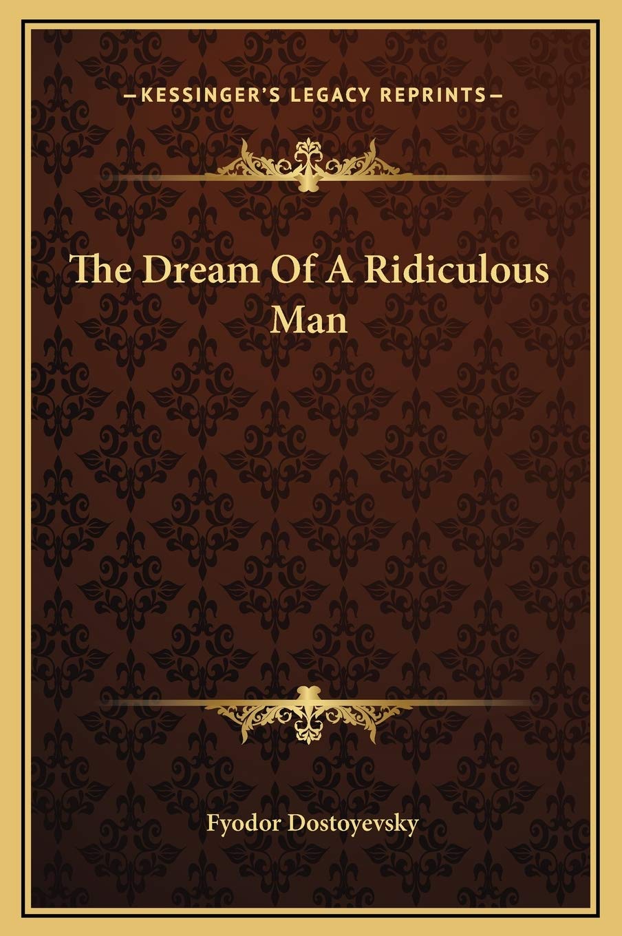 The Dream Of A Ridiculous Man book