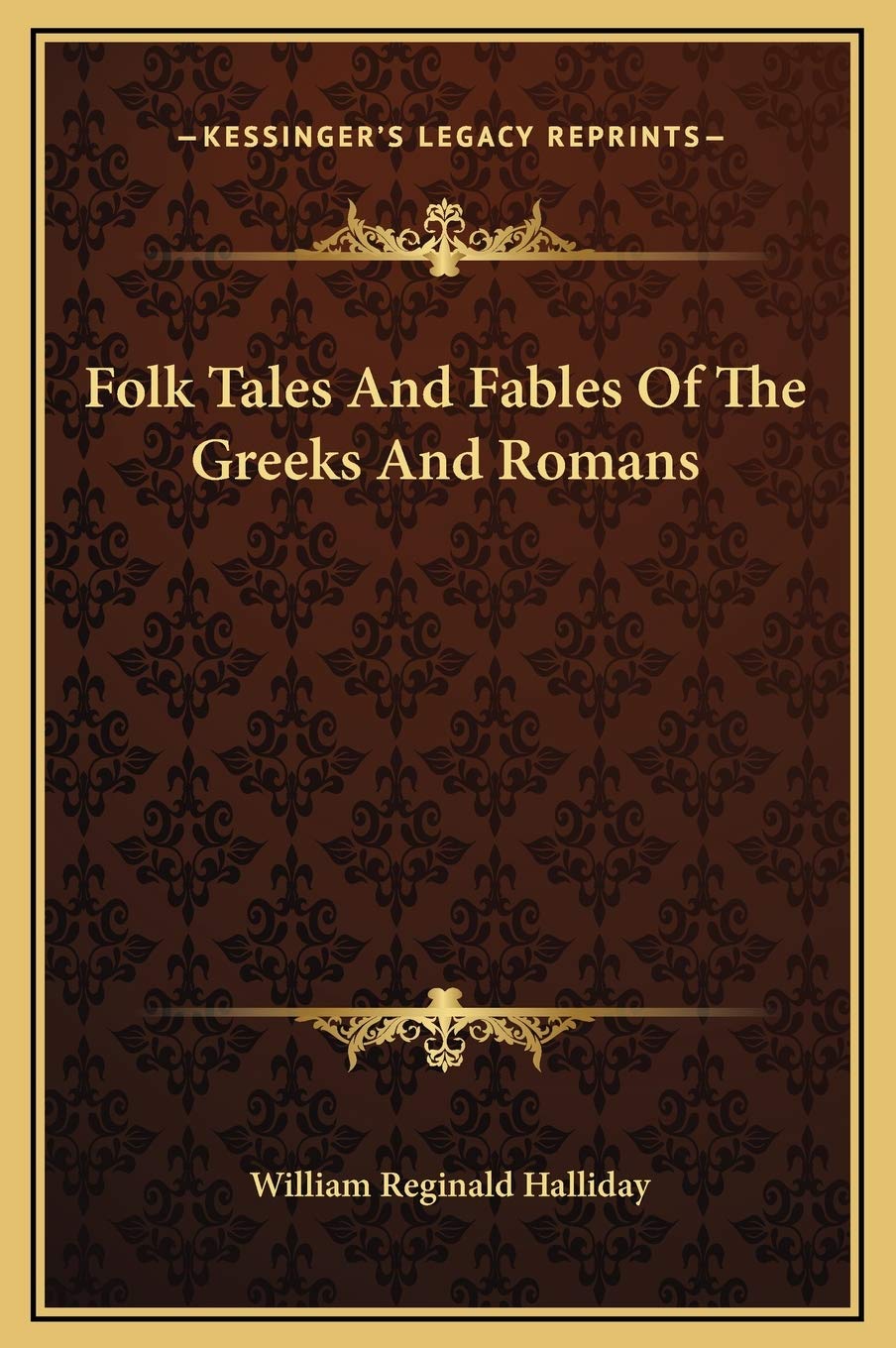 Folk Tales And Fables Of The Greeks And Romans Contemporary literature