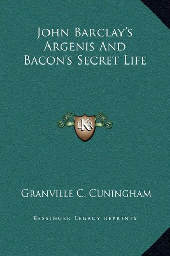 John Barclay's Argenis And Bacon's Secret Life Contemporary literature