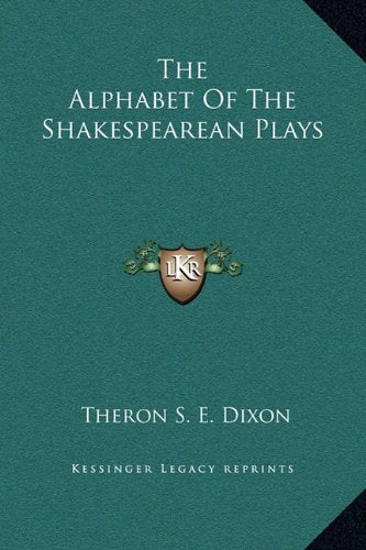 The Alphabet of the Shakespearean Plays Philosophy