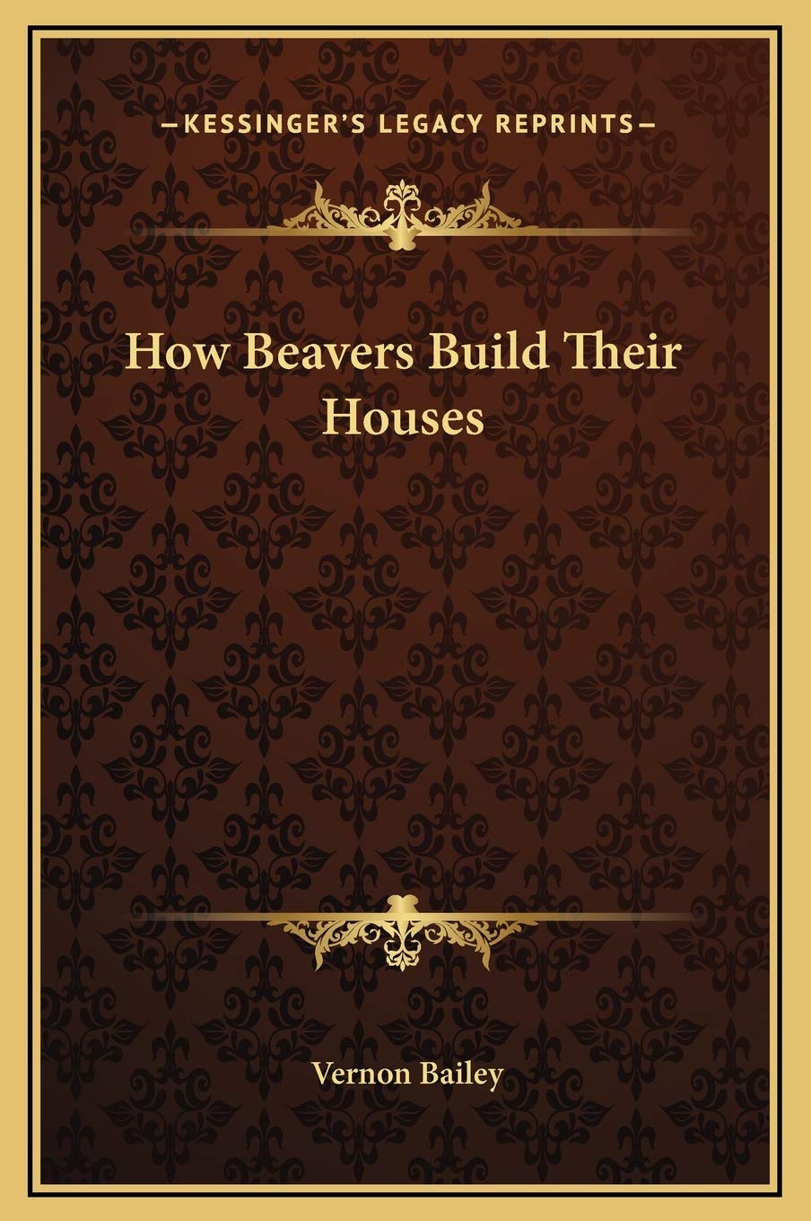 How Beavers Build Their Houses Contemporary literature