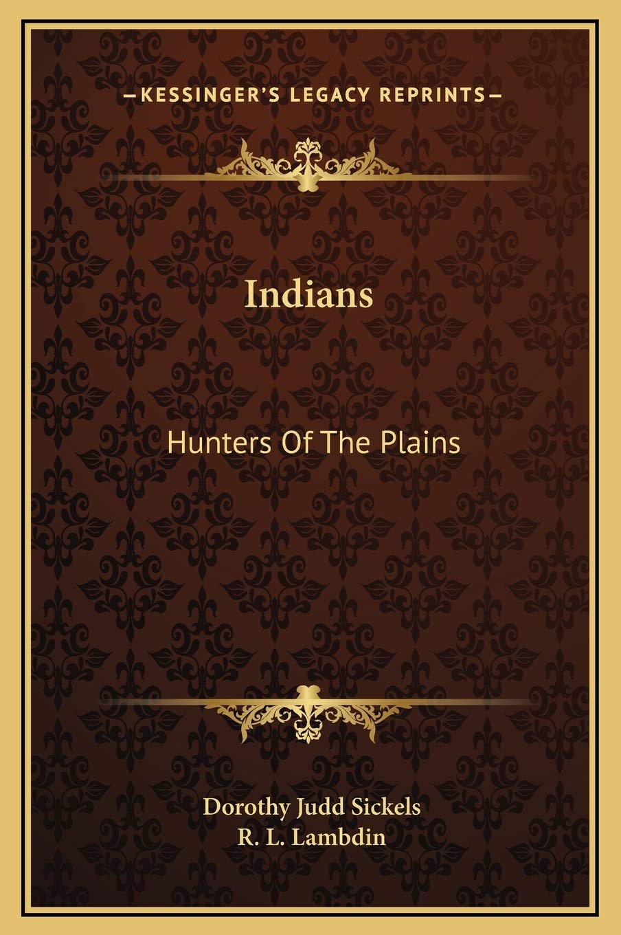 Indians: Hunters Of The Plains Contemporary literature