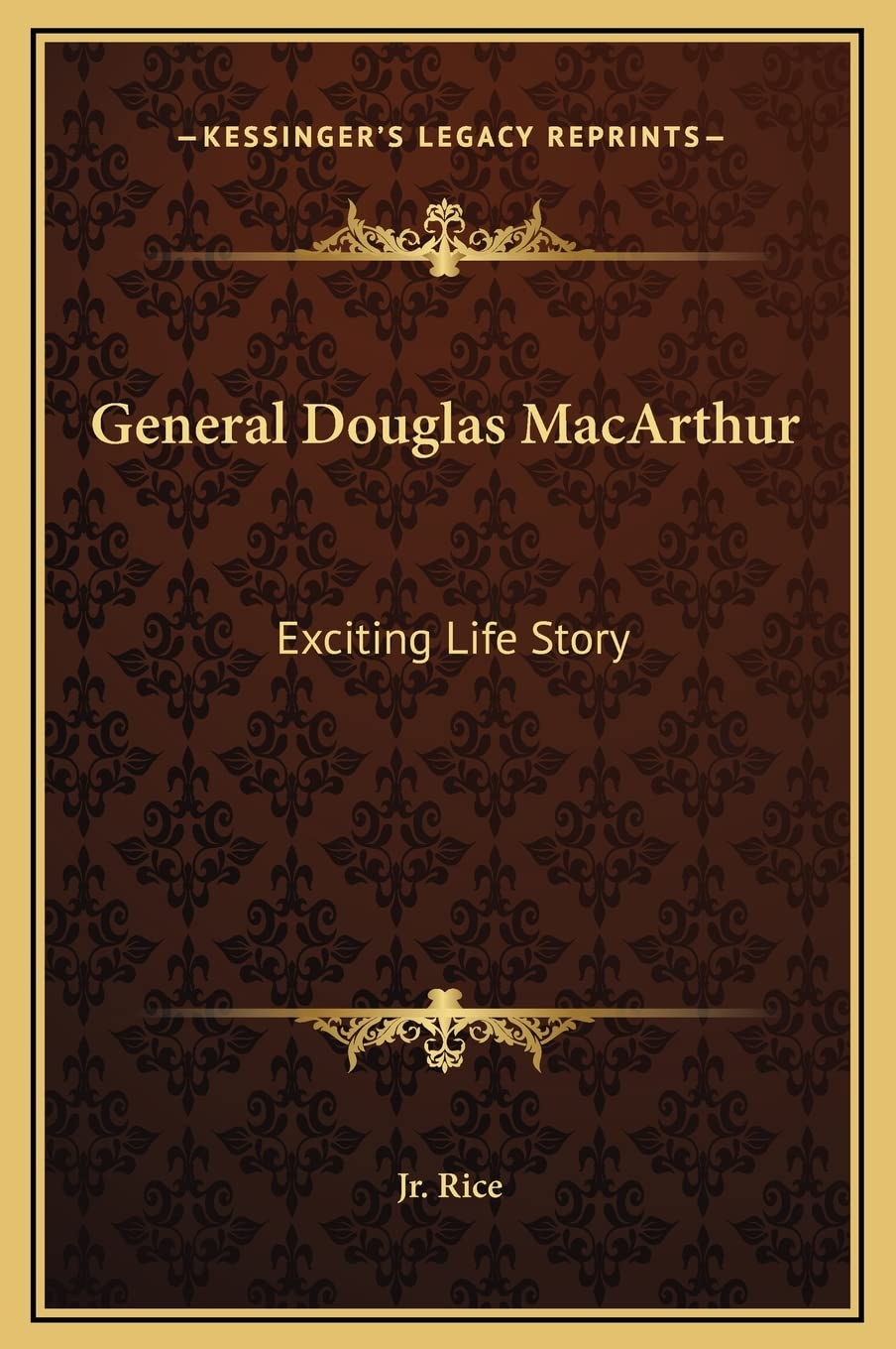 General Douglas MacArthur: Exciting Life Story Contemporary literature