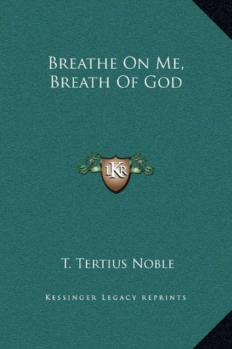 Breathe On Me, Breath Of God Philosophy