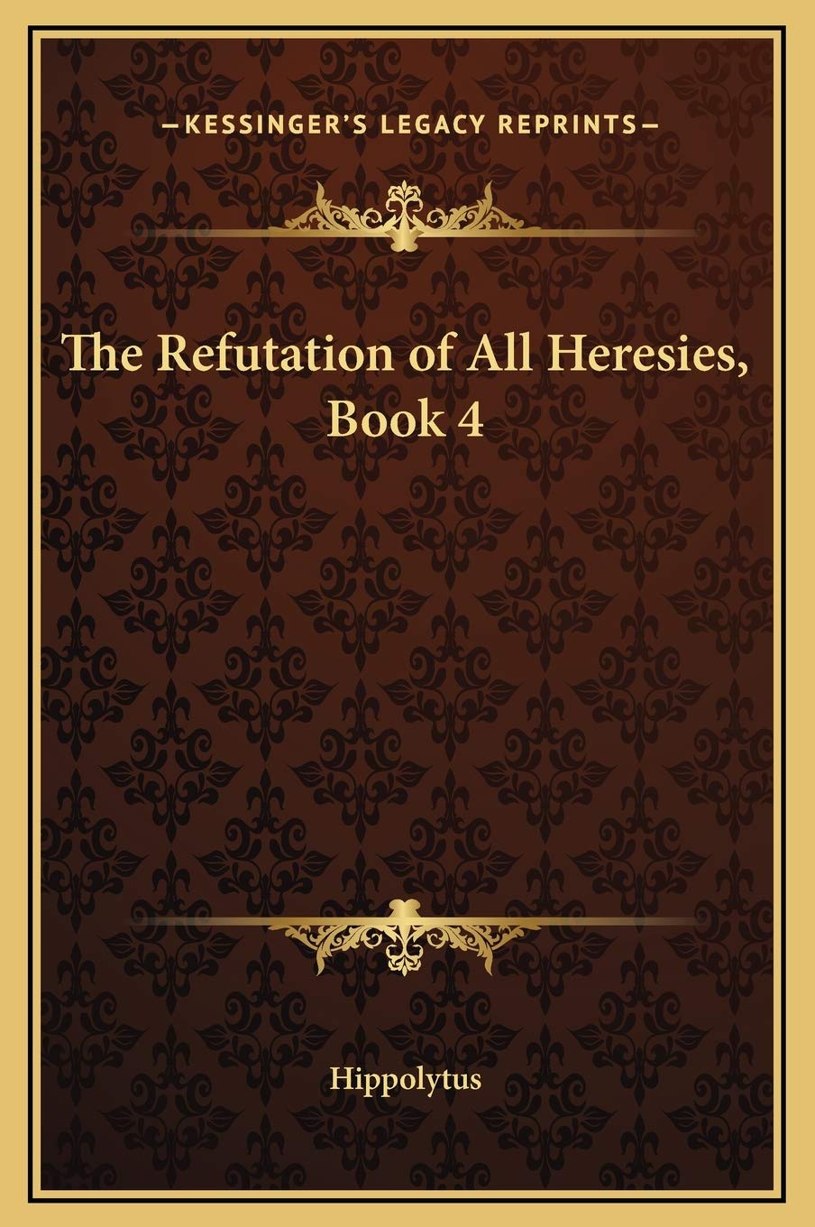 The Refutation of All Heresies, Book 4 Philosophy