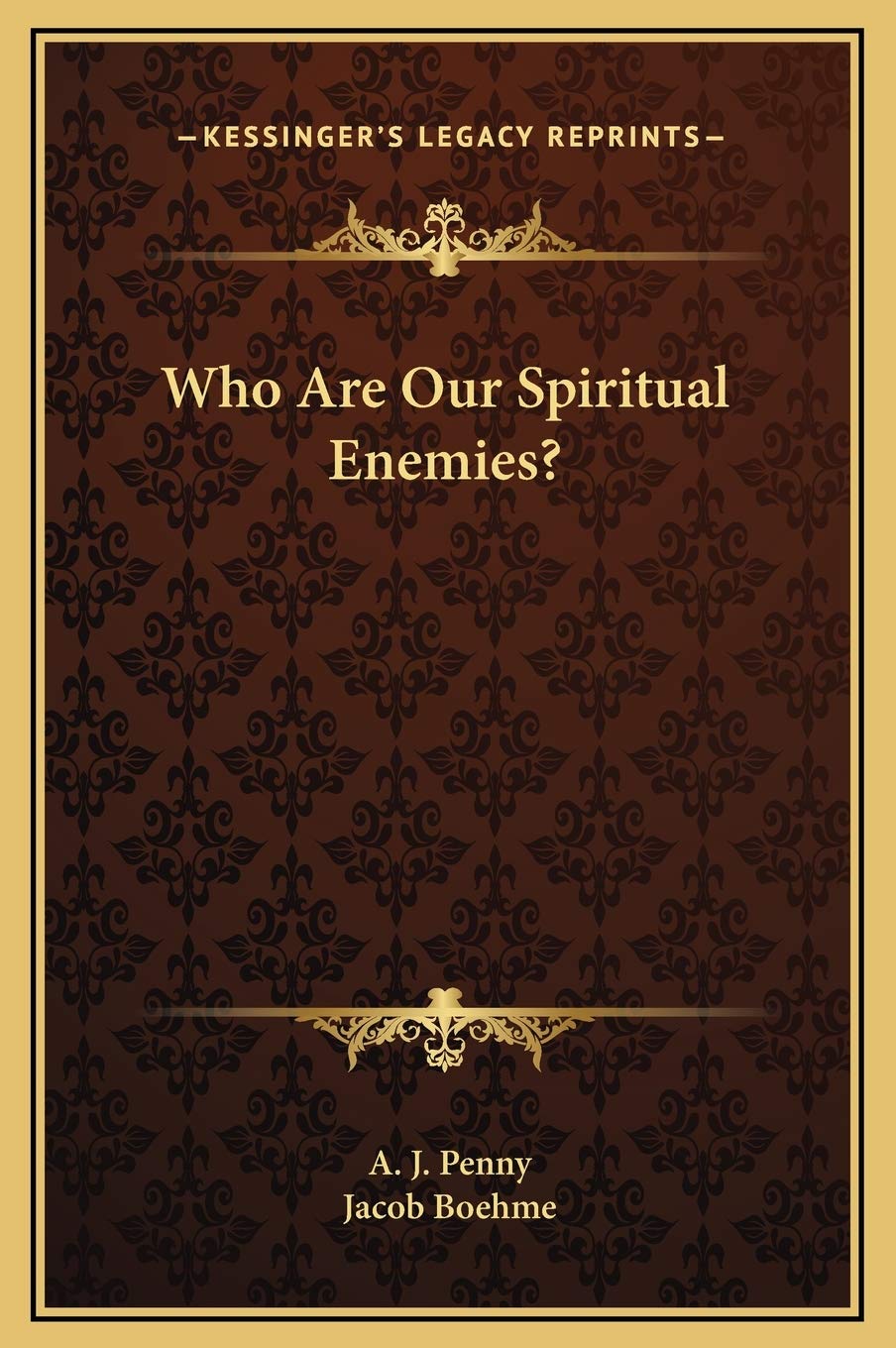 Who Are Our Spiritual Enemies? Philosophy