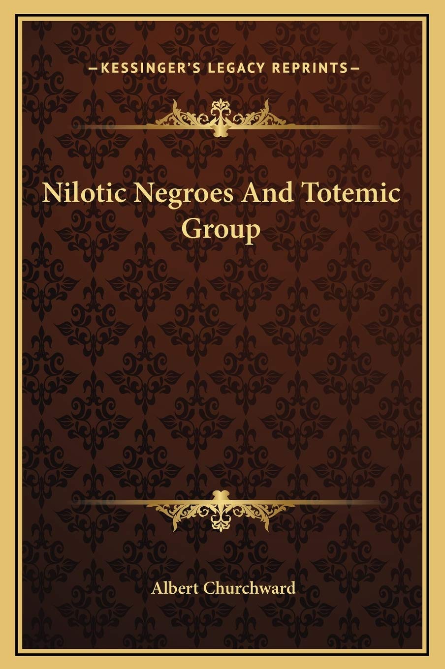 Nilotic Negroes And Totemic Group Social Sciences