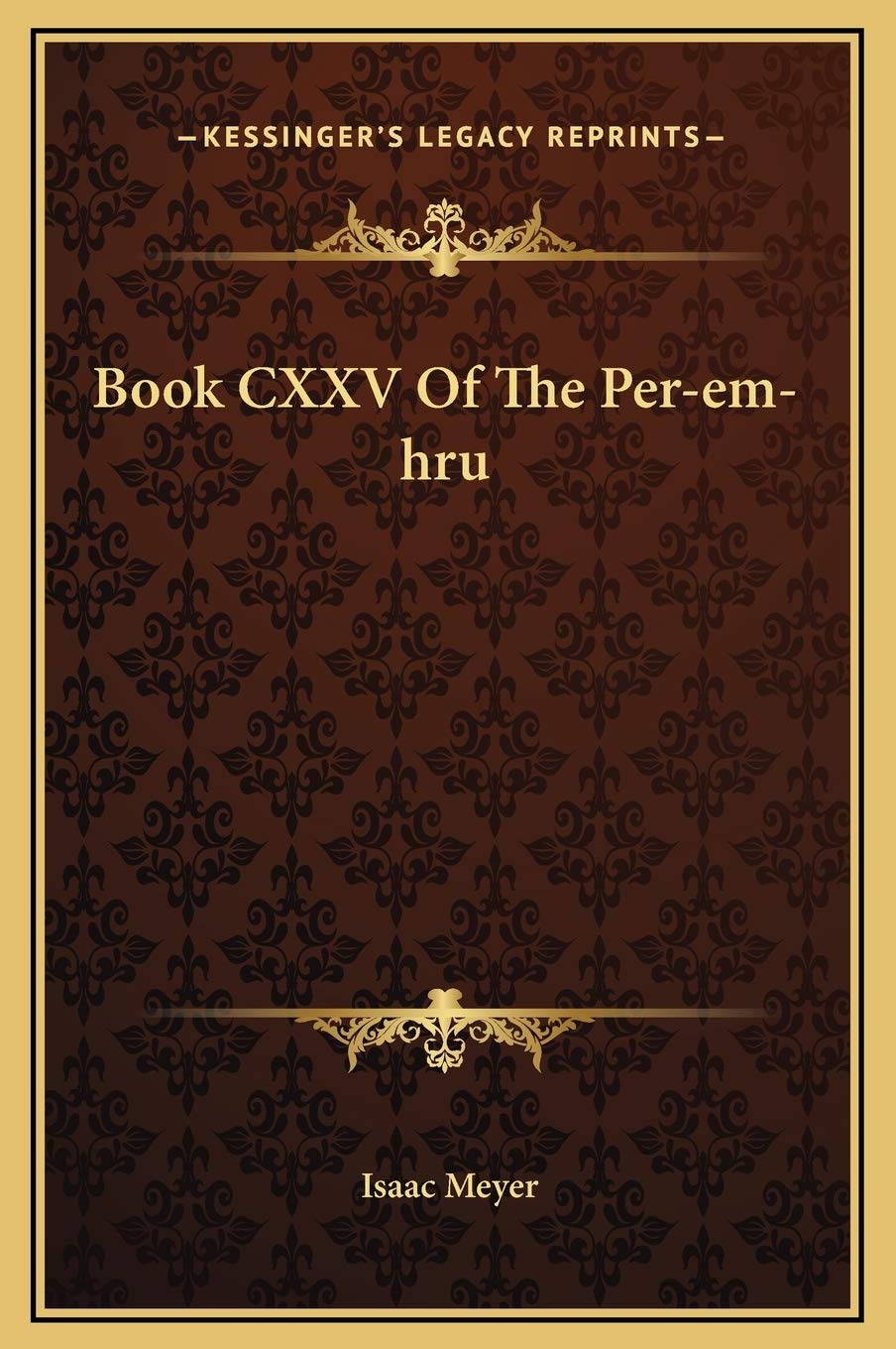 Book CXXV Of The Per-em-hru Philosophy