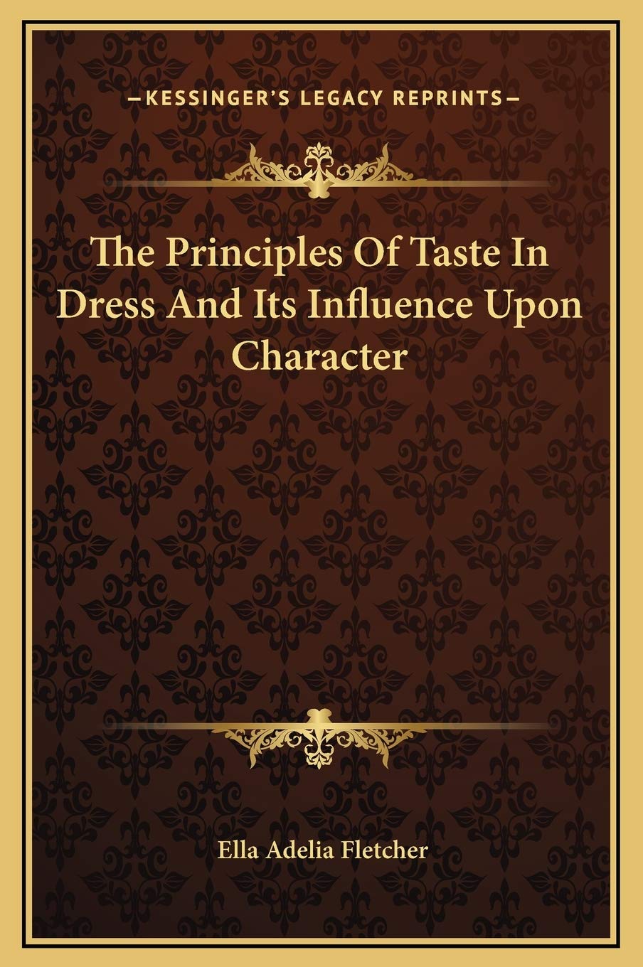 The Principles Of Taste In Dress And Its Influence Upon Character Contemporary literature