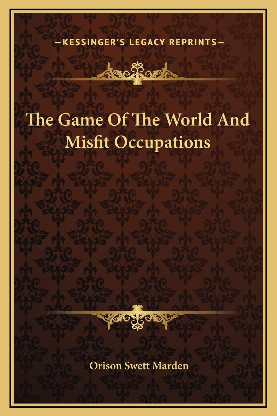 The Game Of The World And Misfit Occupations Philosophy