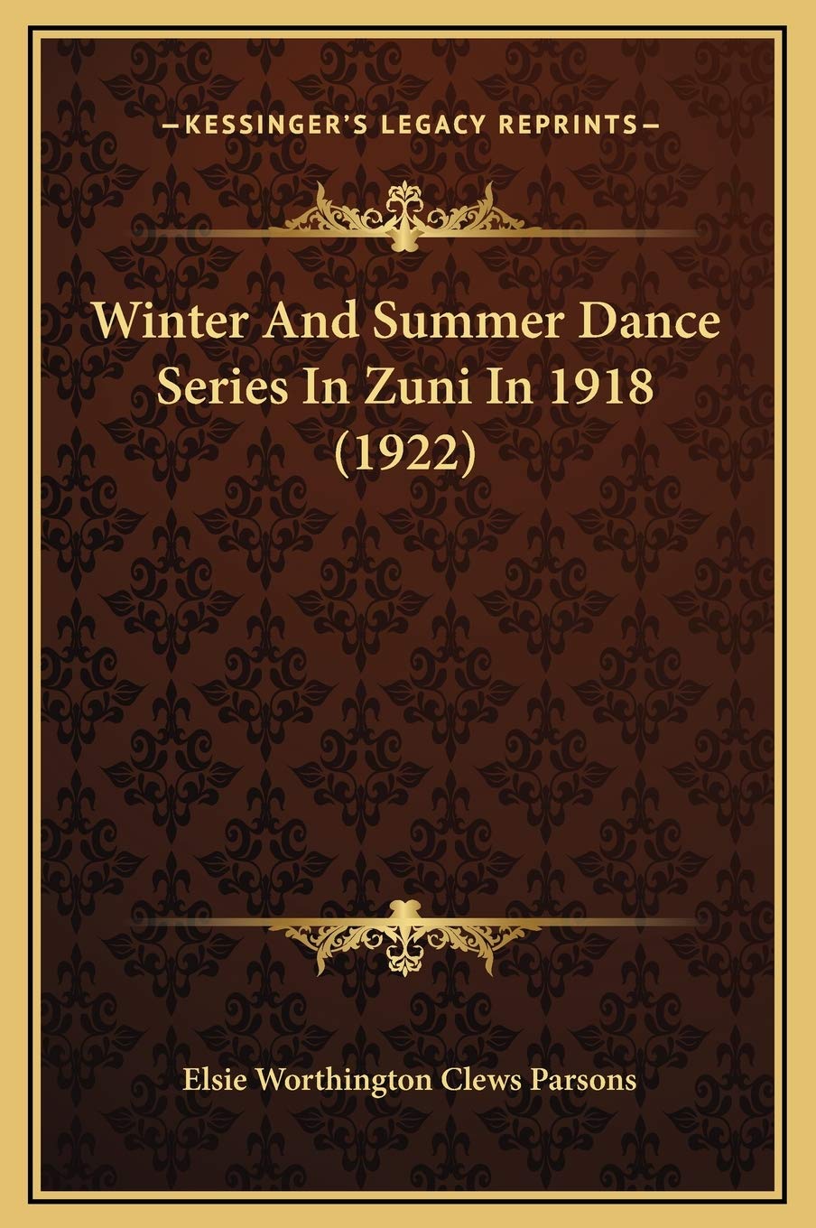 Winter And Summer Dance Series In Zuni In 1918 (1922) Contemporary literature