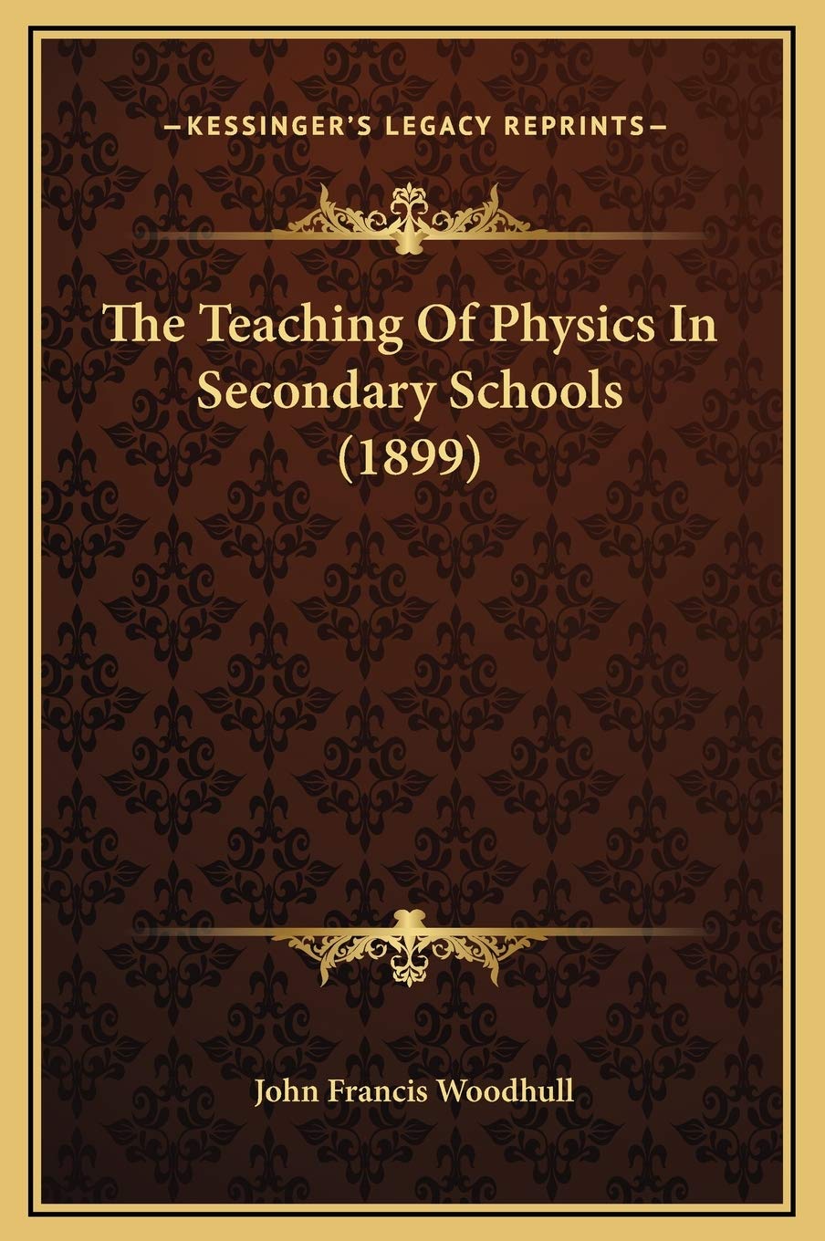 The Teaching Of Physics In Secondary Schools (1899) Contemporary literature
