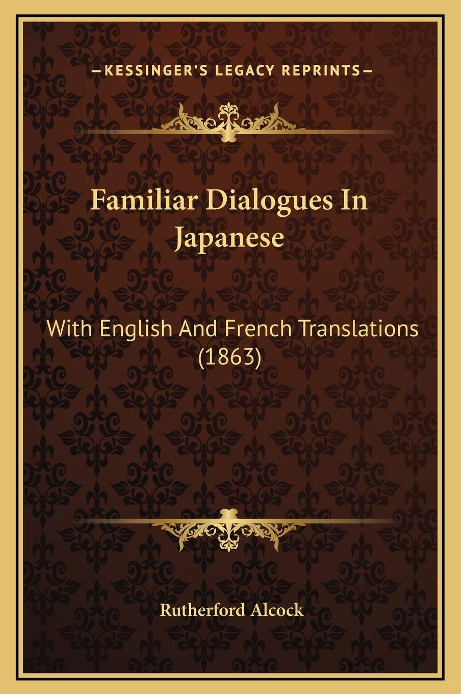 Familiar Dialogues In Japanese: With English And French Translations (1863) Drama