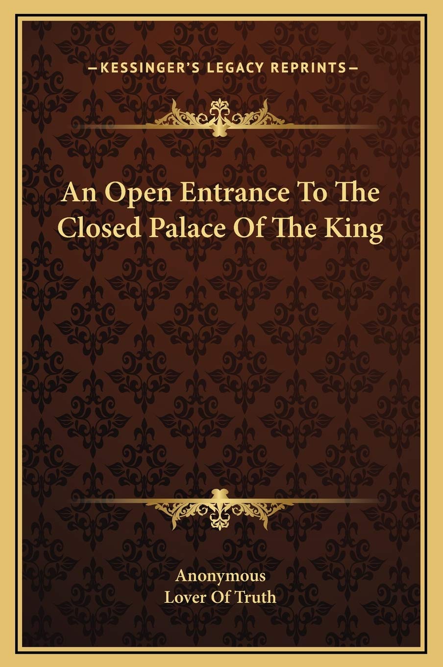 An Open Entrance To The Closed Palace Of The King Philosophy