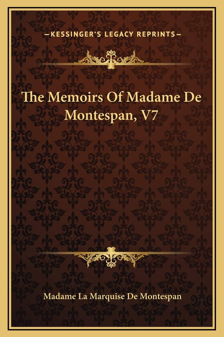 The Memoirs Of Madame De Montespan, V7 Contemporary literature