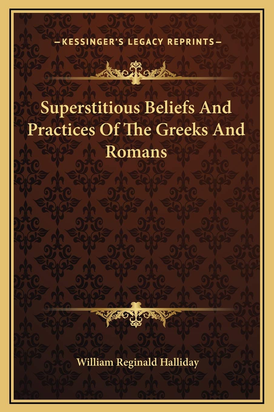Superstitious Beliefs And Practices Of The Greeks And Romans Contemporary literature