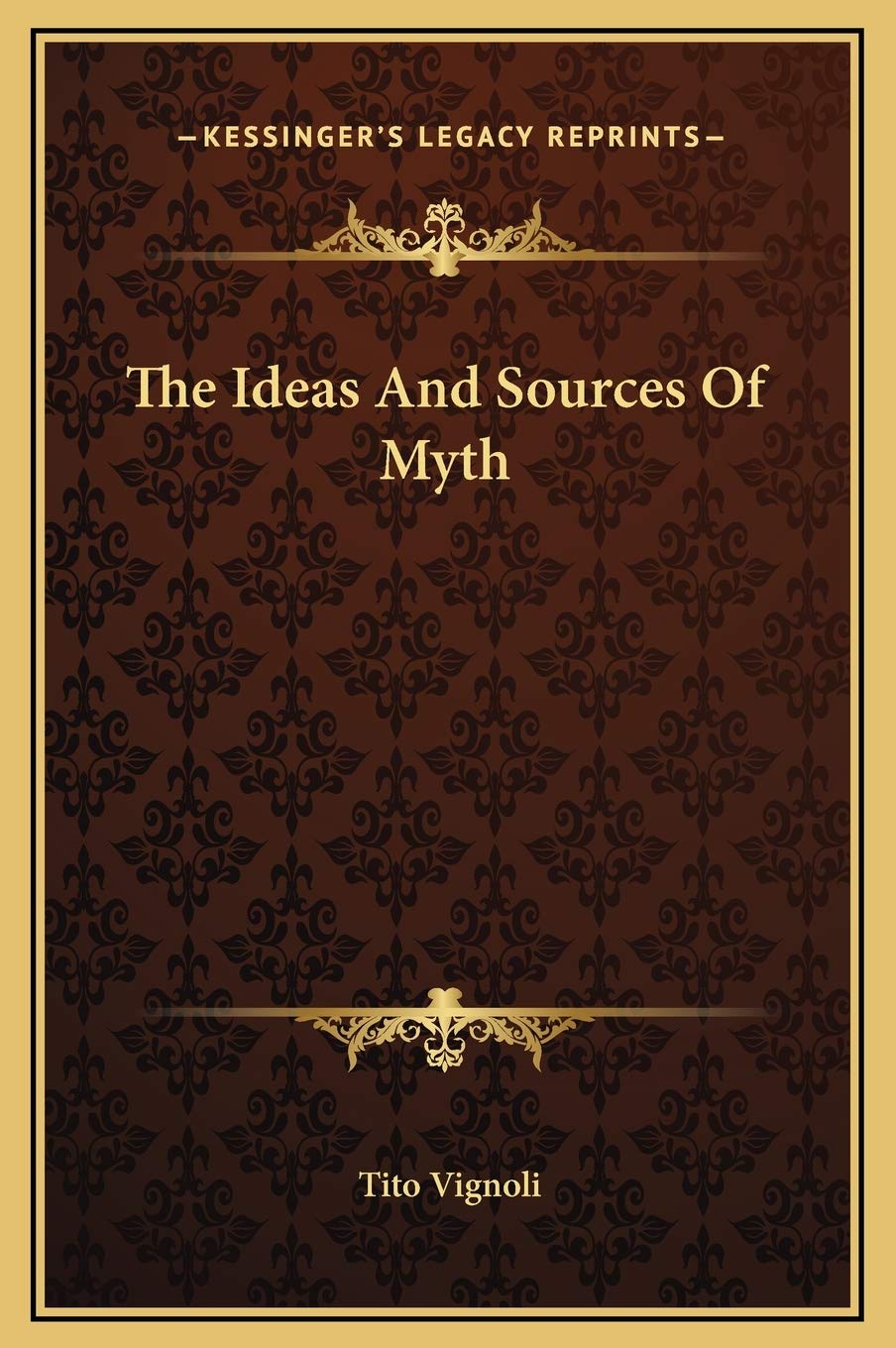 The Ideas And Sources Of Myth General education