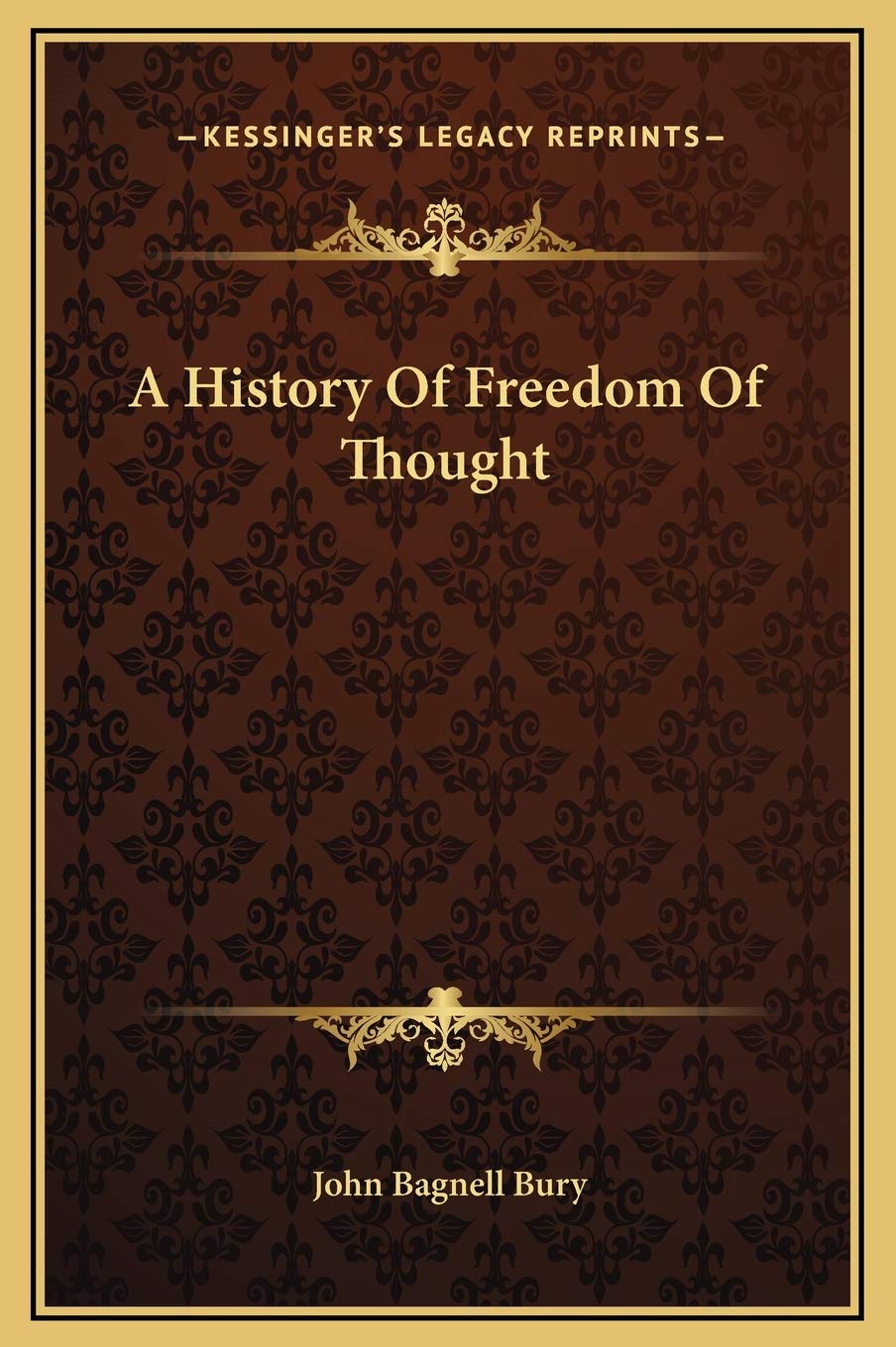A History Of Freedom Of Thought book