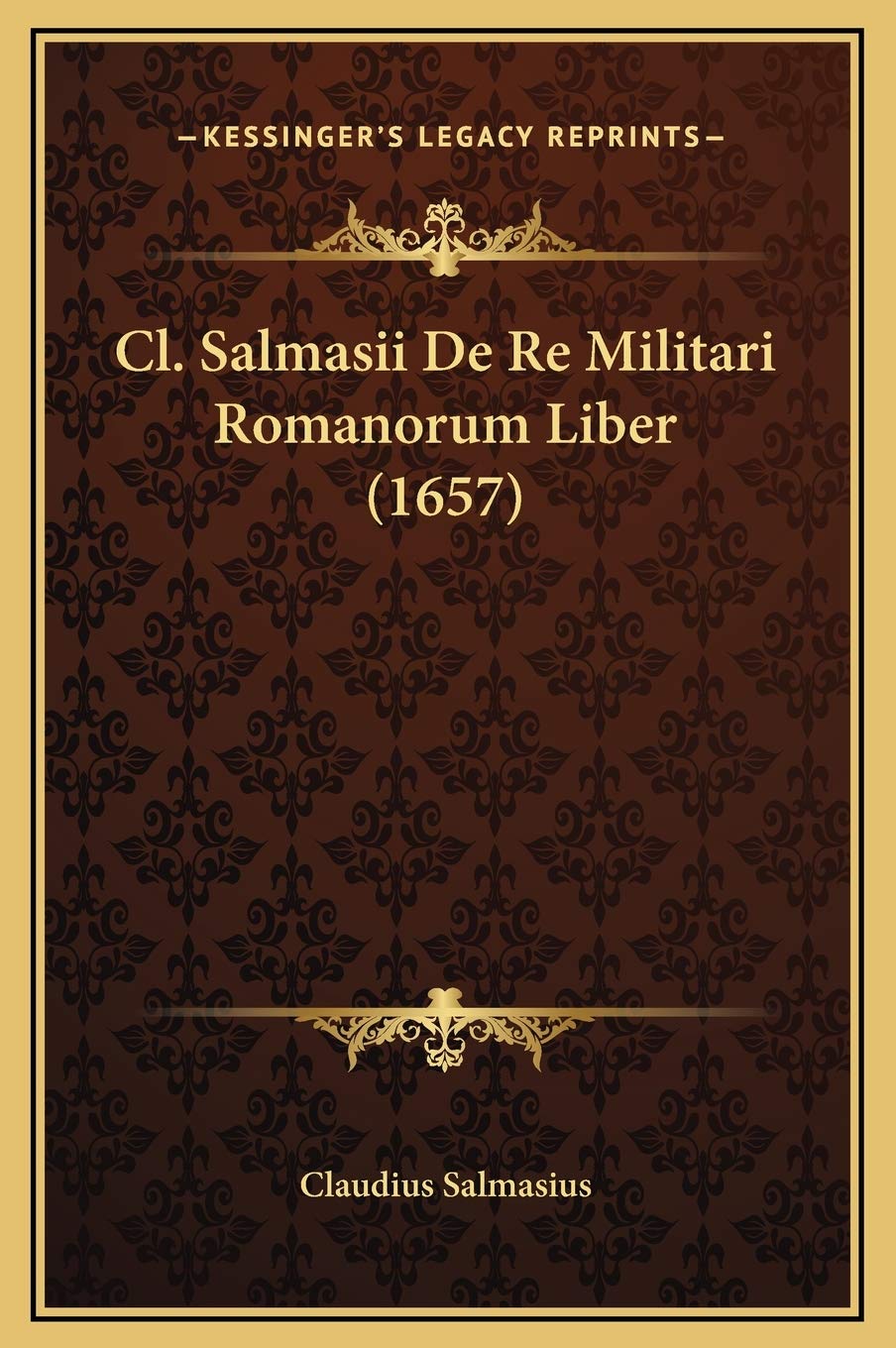 Cl. Salmasii De Re Militari Romanorum Liber (1657) Contemporary literature