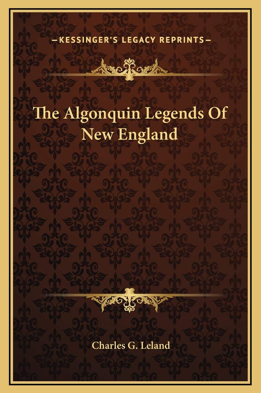 The Algonquin Legends Of New England General education
