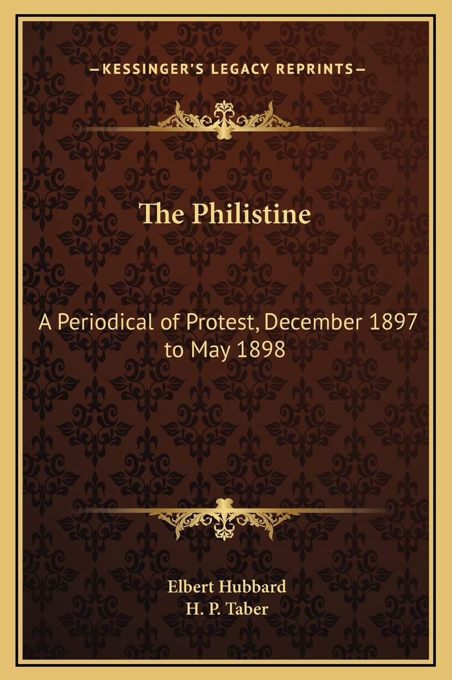 The Philistine: A Periodical of Protest, December 1897 to May 1898 Media & Communication