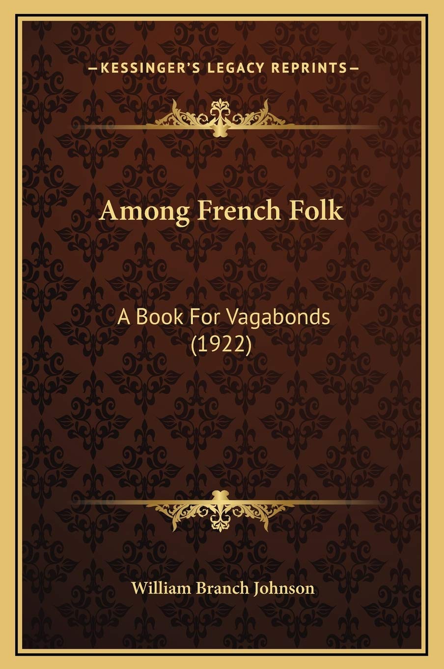 Among French Folk: A Book For Vagabonds (1922) Drama