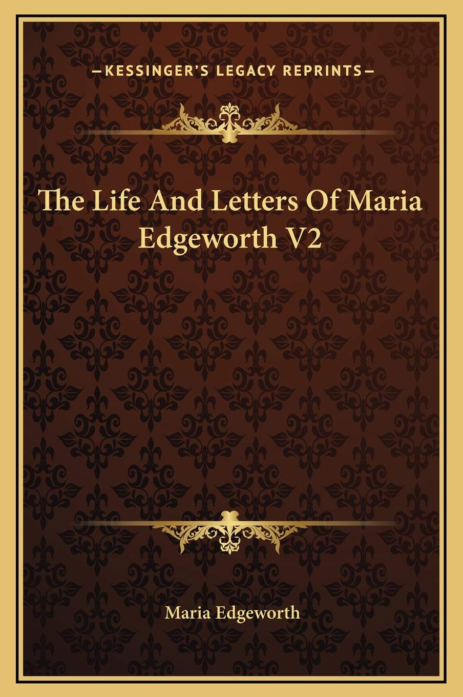 The Life And Letters Of Maria Edgeworth V2 Contemporary literature