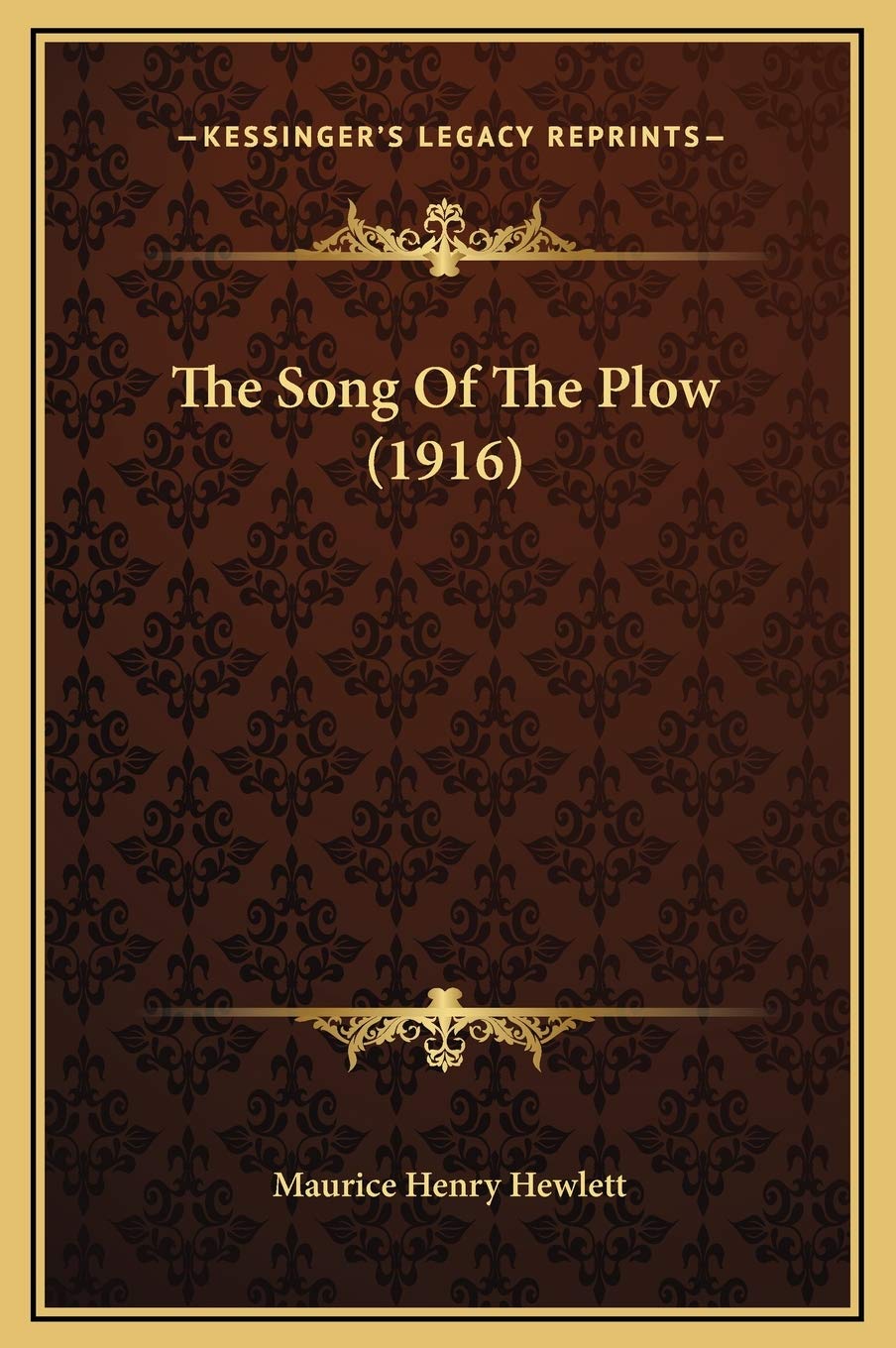 The Song Of The Plow (1916) Poetry
