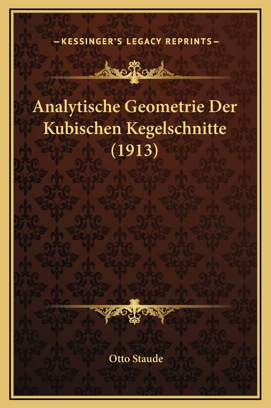Analytische Geometrie Der Kubischen Kegelschnitte (1913) Contemporary literature