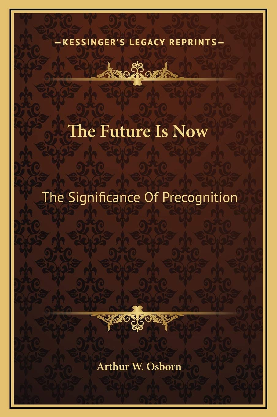 The Future Is Now: The Significance Of Precognition Philosophy
