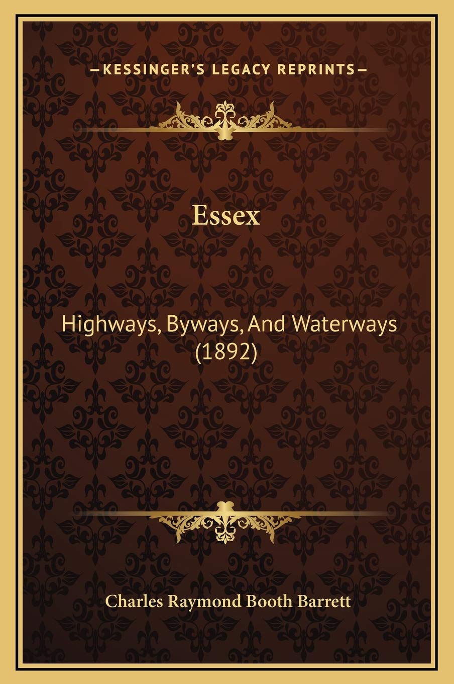 Essex: Highways, Byways, And Waterways (1892) Business & Technology