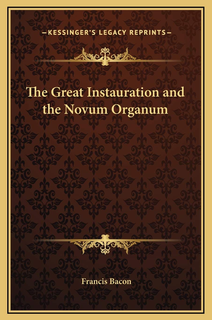 The Great Instauration and the Novum Organum Philosophy