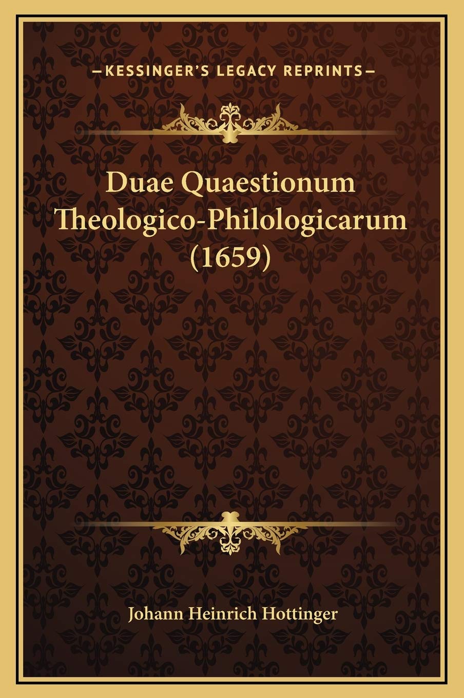 Duae Quaestionum Theologico-Philologicarum (1659) Contemporary literature