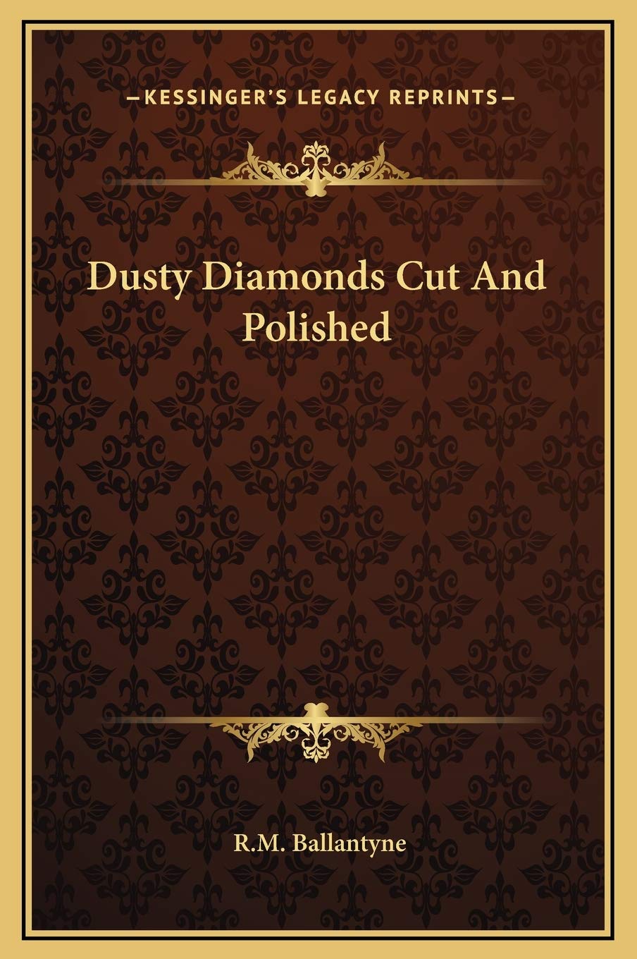 Dusty Diamonds Cut And Polished Contemporary literature