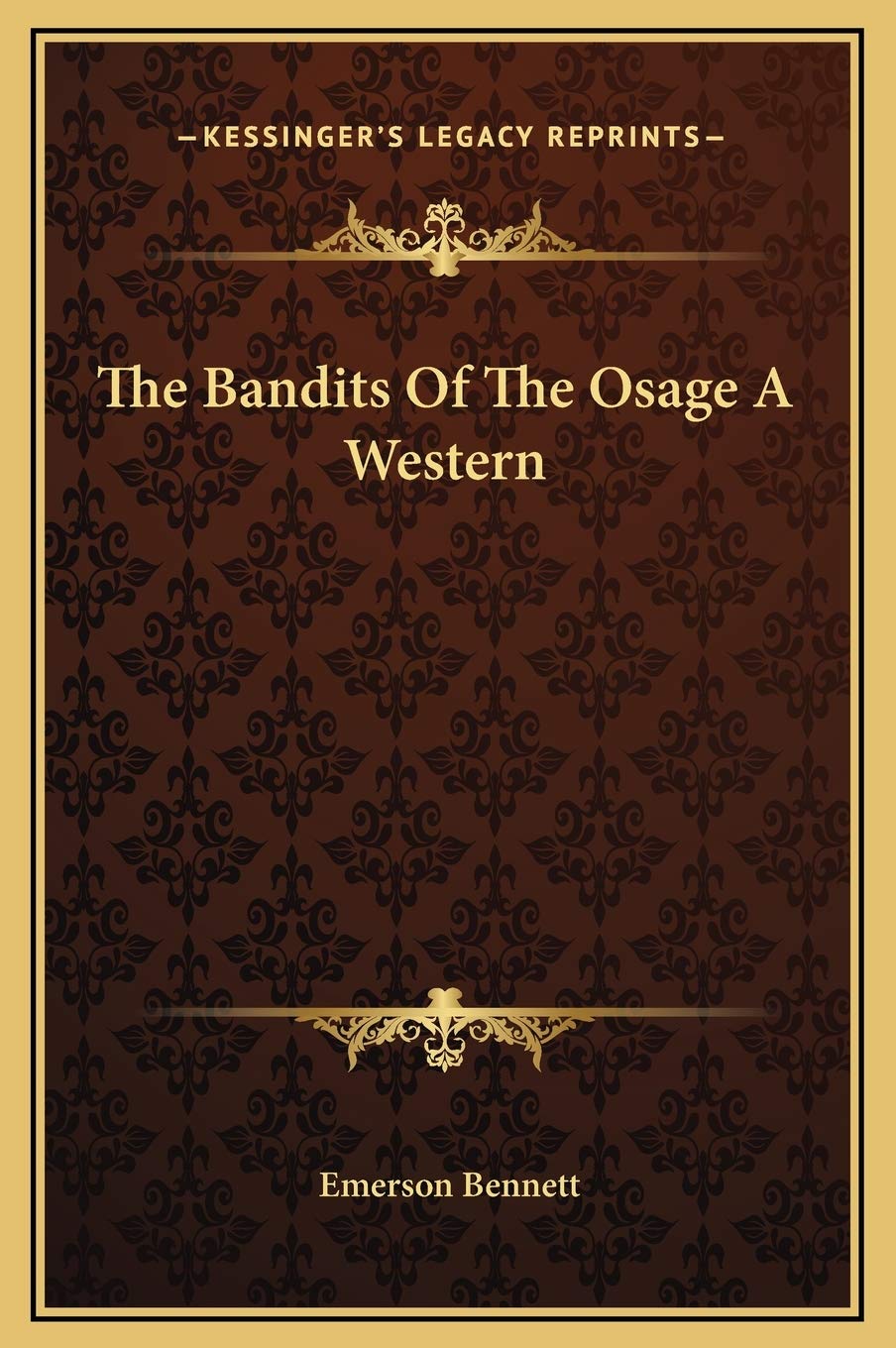 The Bandits Of The Osage A Western Contemporary literature