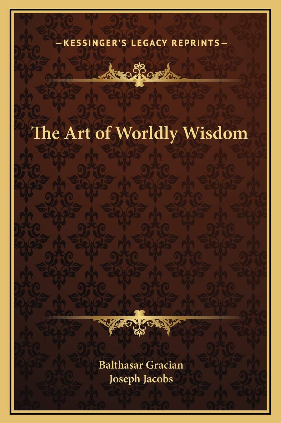 The Art of Worldly Wisdom Philosophy