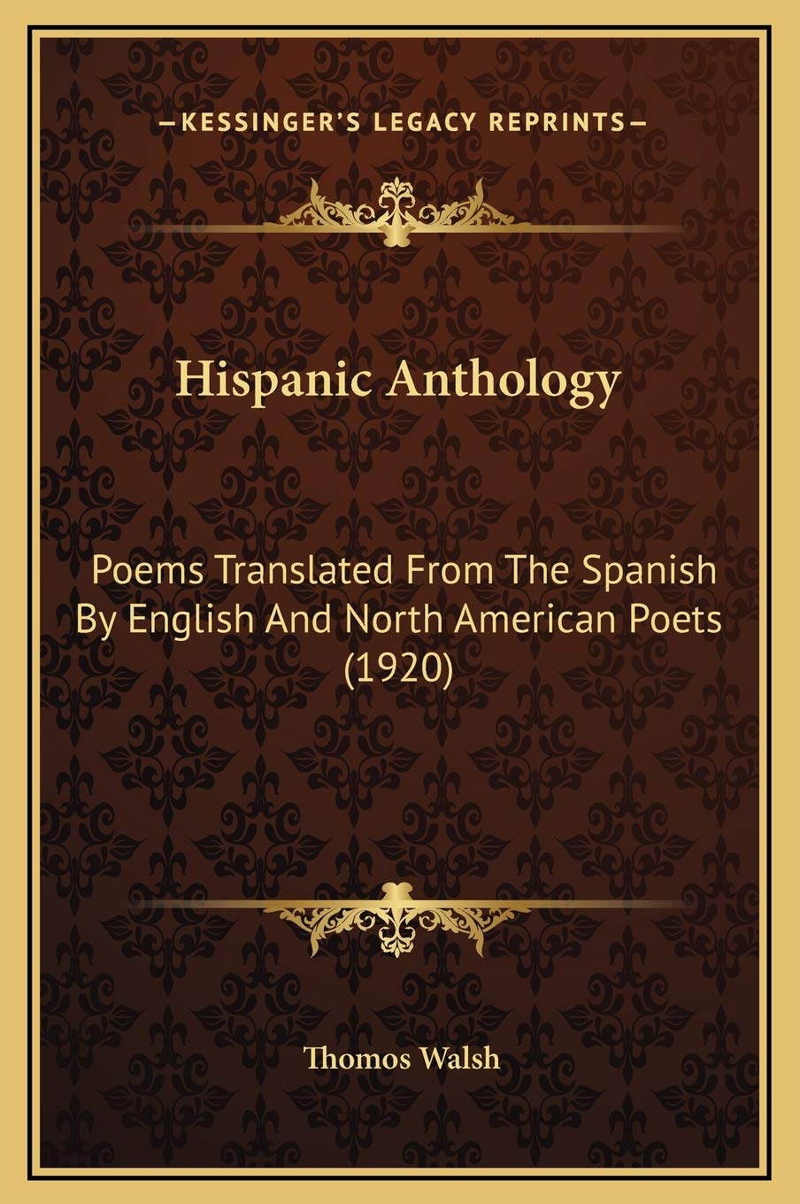 Hispanic Anthology: Poems Translated From The Spanish By English And North American Poets (1920) Contemporary literature