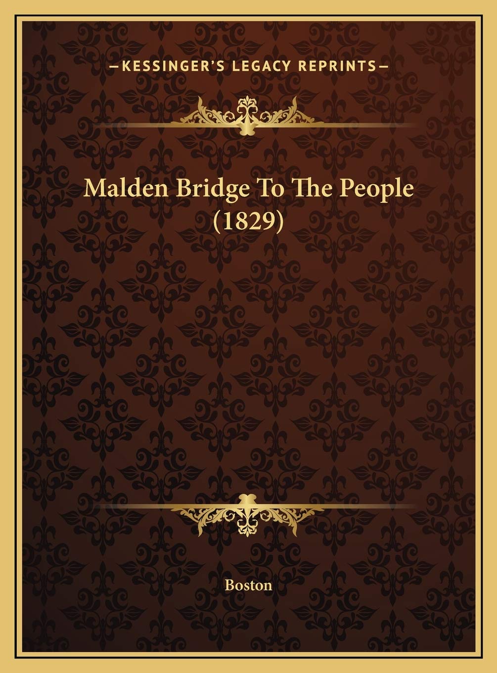 Malden Bridge To The People (1829) Contemporary literature