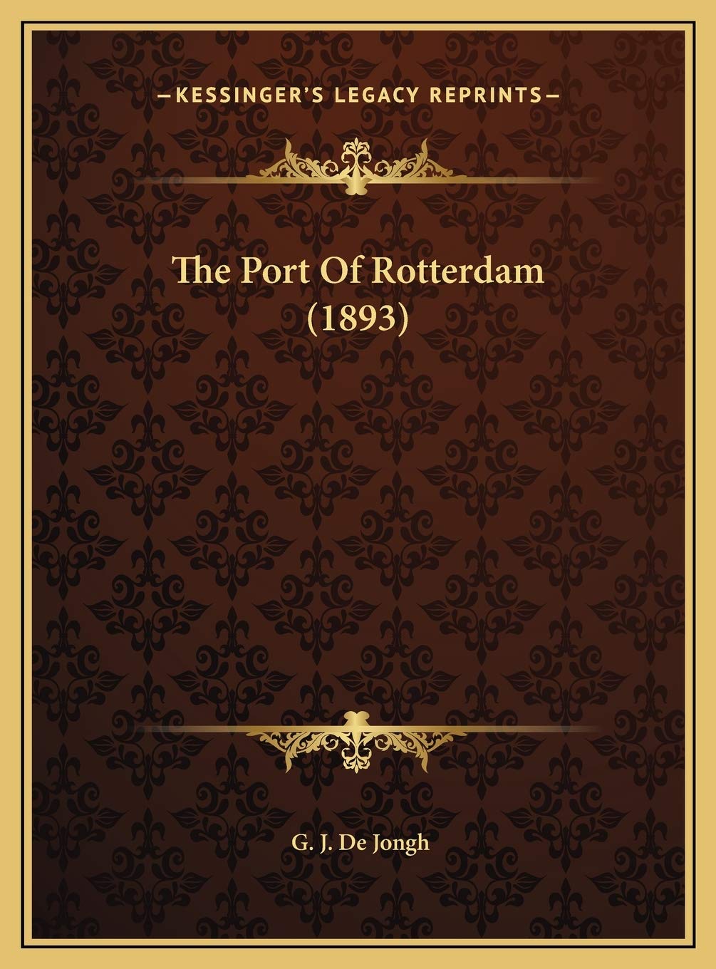 The Port Of Rotterdam (1893) Politics & History