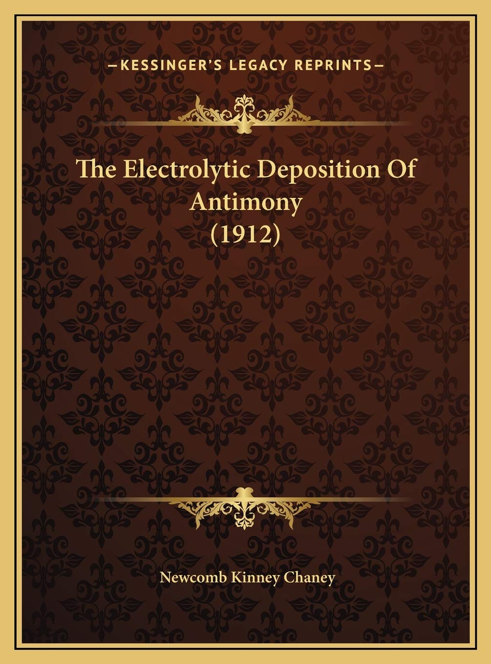 The Electrolytic Deposition Of Antimony (1912) Contemporary literature