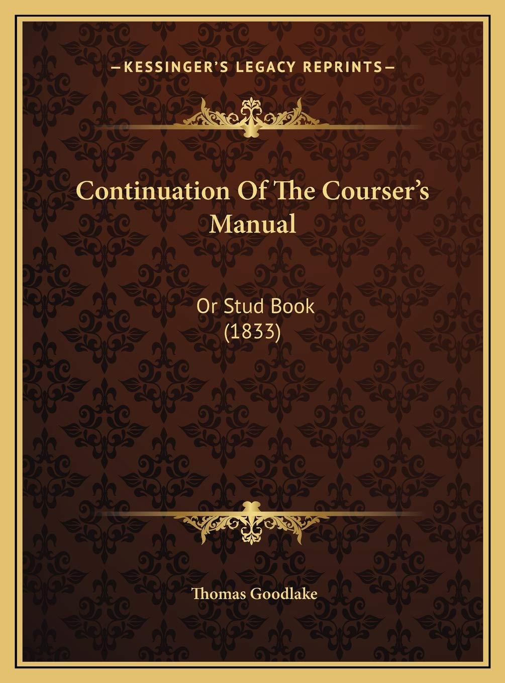 Continuation Of The Courser's Manual: Or Stud Book (1833) Contemporary literature